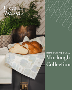 Introducing The Murlough Collection by Ulster Weavers (Spring/Summer 2022 Kitchen Textiles Collection)